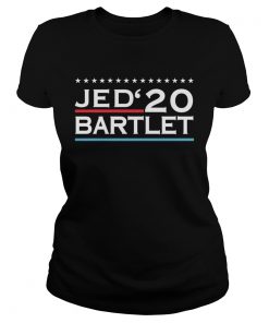 Jed bartlet 2020 for president  Classic Ladies