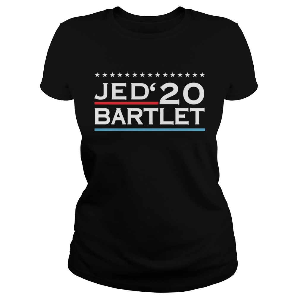 Jed bartlet 2020 for president Classic Ladies