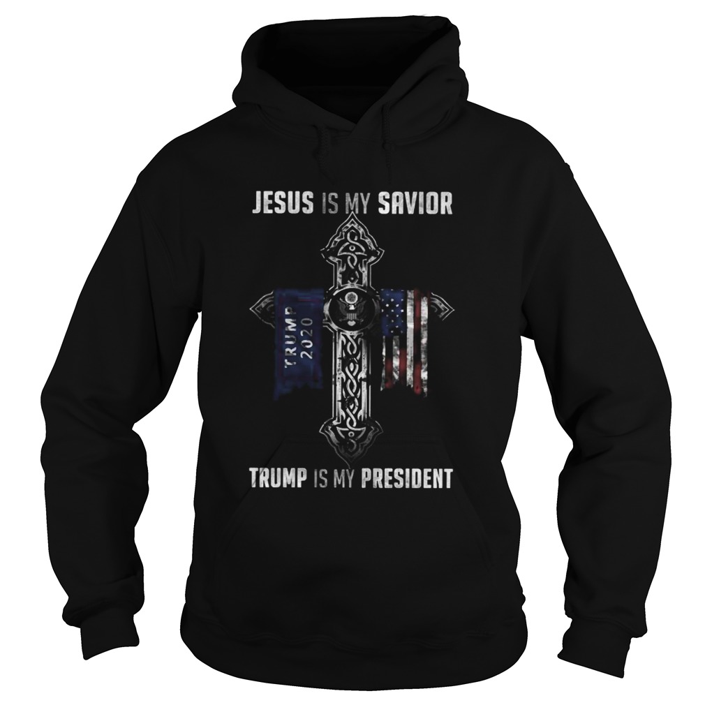 Jesus is my savior trump is my president 2020 american flag independence day Hoodie