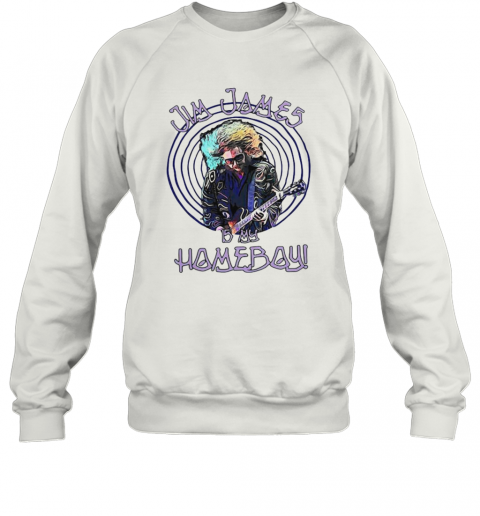 Jim James Is My Homeboy Playing Guitar T-Shirt Unisex Sweatshirt