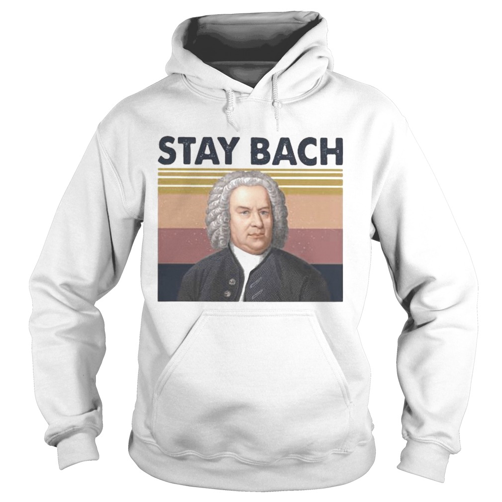 Johann Sebastian Bach Stay Bach Vintage retro Hoodie