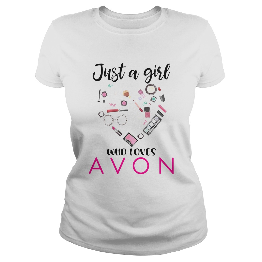 Just A Girl Who Loves Avon Classic Ladies