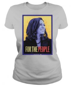 Kamala harris for the people shirt