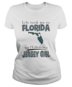 LIFE TOOK ME TO FLORIDA BUT ILL ALWAYS BE A JERSEY GIRL MAP  Classic Ladies