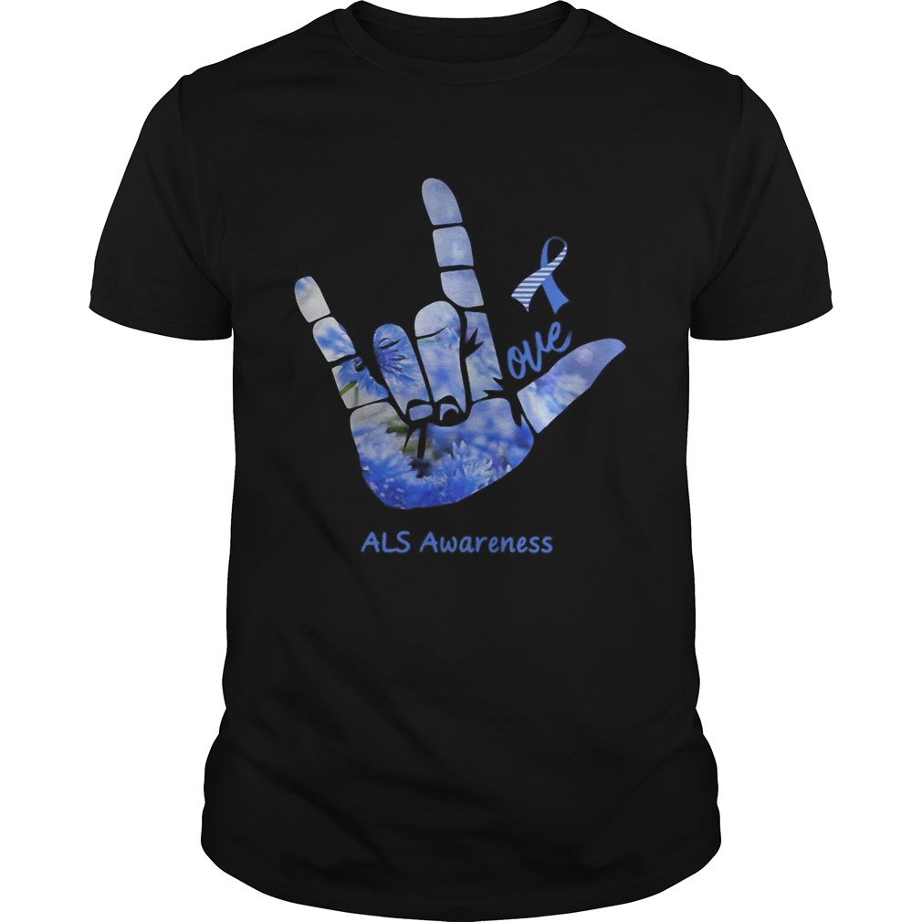 LOVE ALS AWARENESS shirt