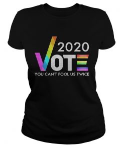 Lgbt 2020 vote you cant fool us twice joe biden  Classic Ladies