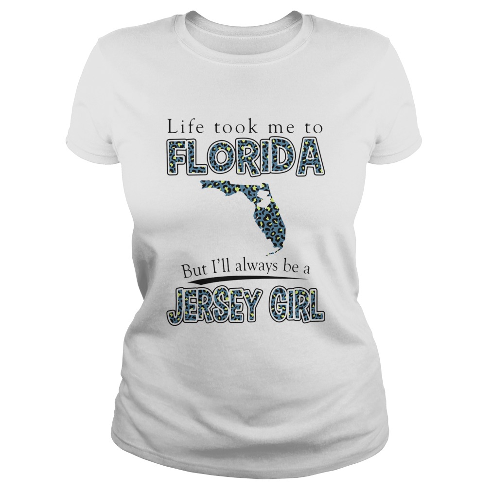 Life Took Me To Florida But Ill Always Be A Jersey Girl Map Classic Ladies