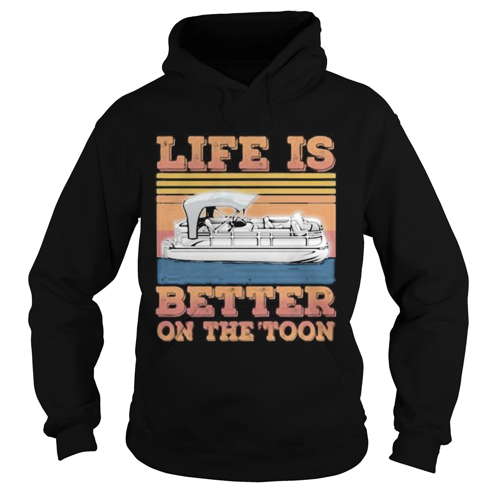 Life is better on the toon vintage retro 2020 Hoodie