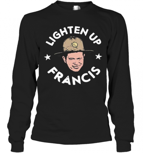 Lighten Up Francis Logo T-Shirt Long Sleeved T-shirt 