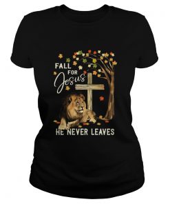 Lion Fall For Jesus He Never Leaves  Classic Ladies