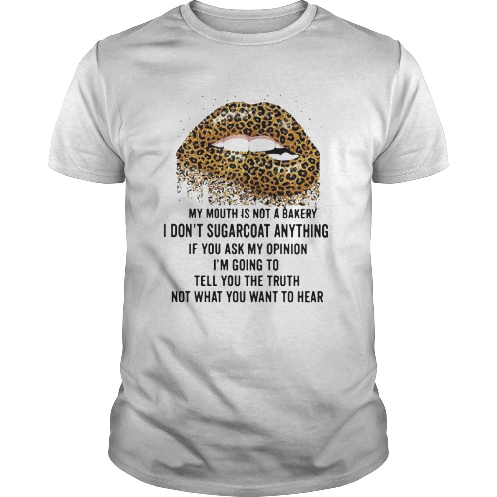 Lips leopard my mouth is not a bakery i dont sugarcoat anything if you ask my opinion im going to