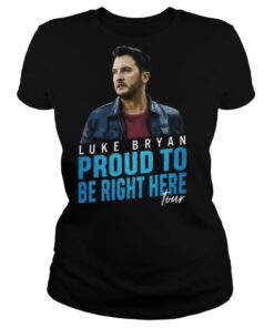 Luke bryan proud to be right here tour shirt