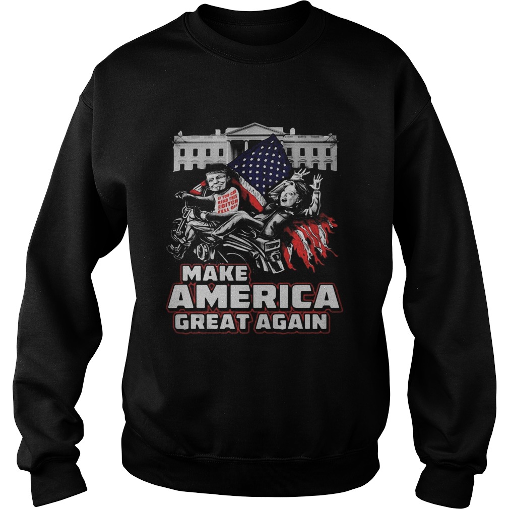 Make america great again american flag independence day Sweatshirt