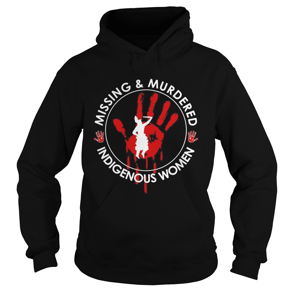 Missing And Murdered Indigenous Women Hoodie