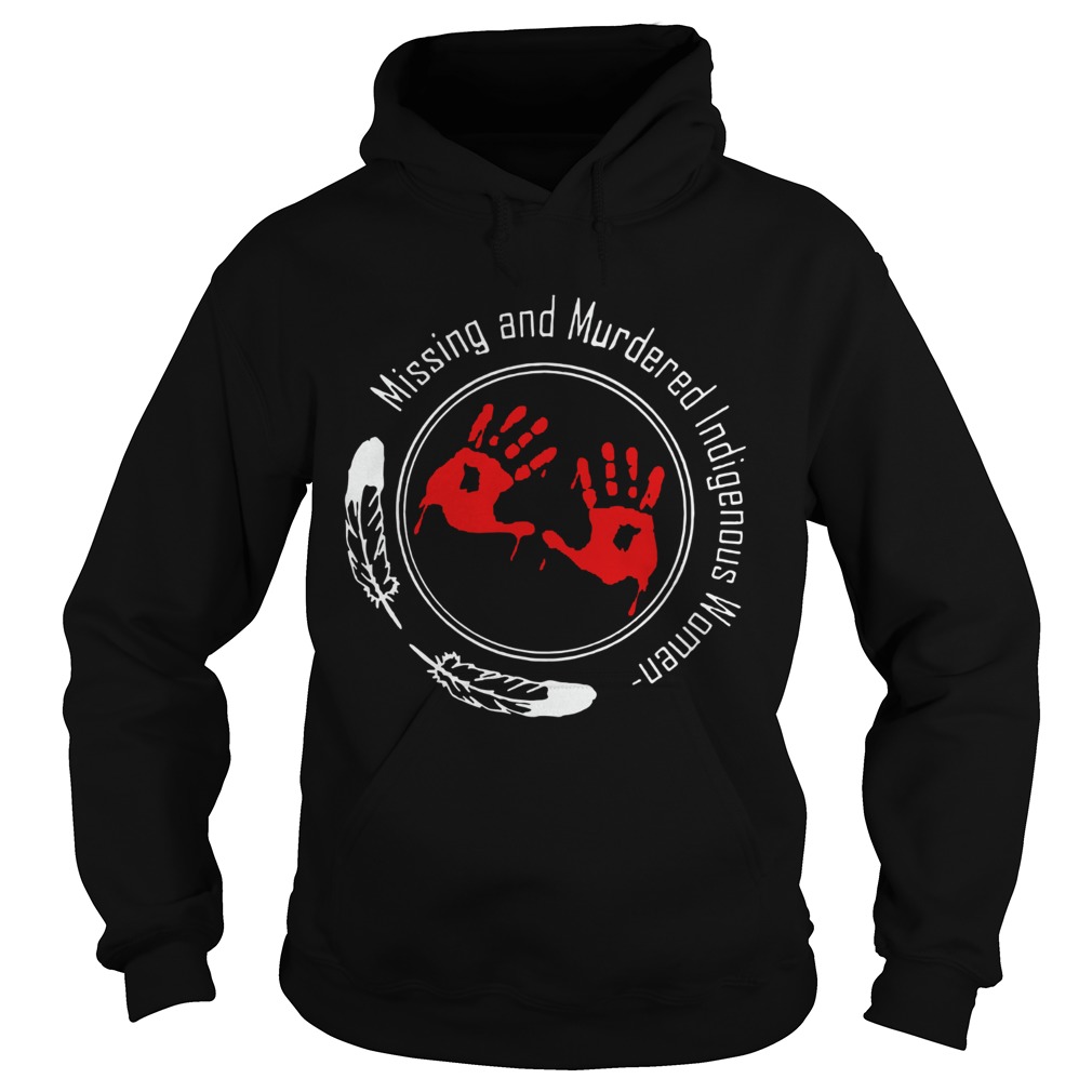 Missing And Murdered Indigenous Women Hoodie