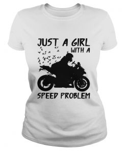 Motorcycles Just A Girl With A Speed Problem  Classic Ladies