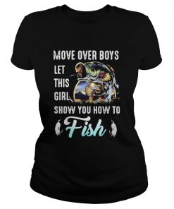 Move over boys let this girl show you how to fish fishing  Classic Ladies