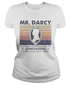 MrDarcy setting up unrealistic expectations Since 1813 Vintage retro  Classic Ladies