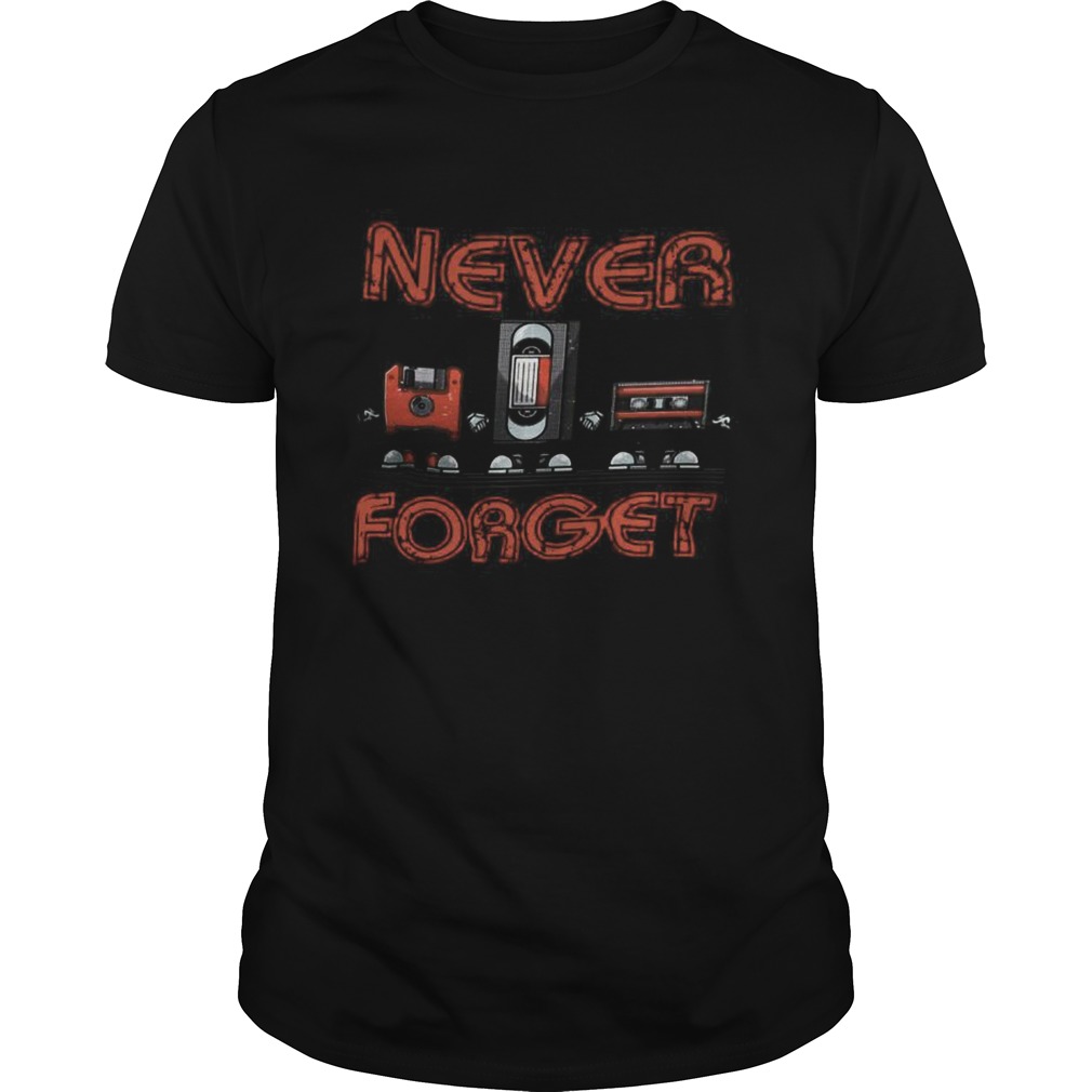 Never Forget shirt