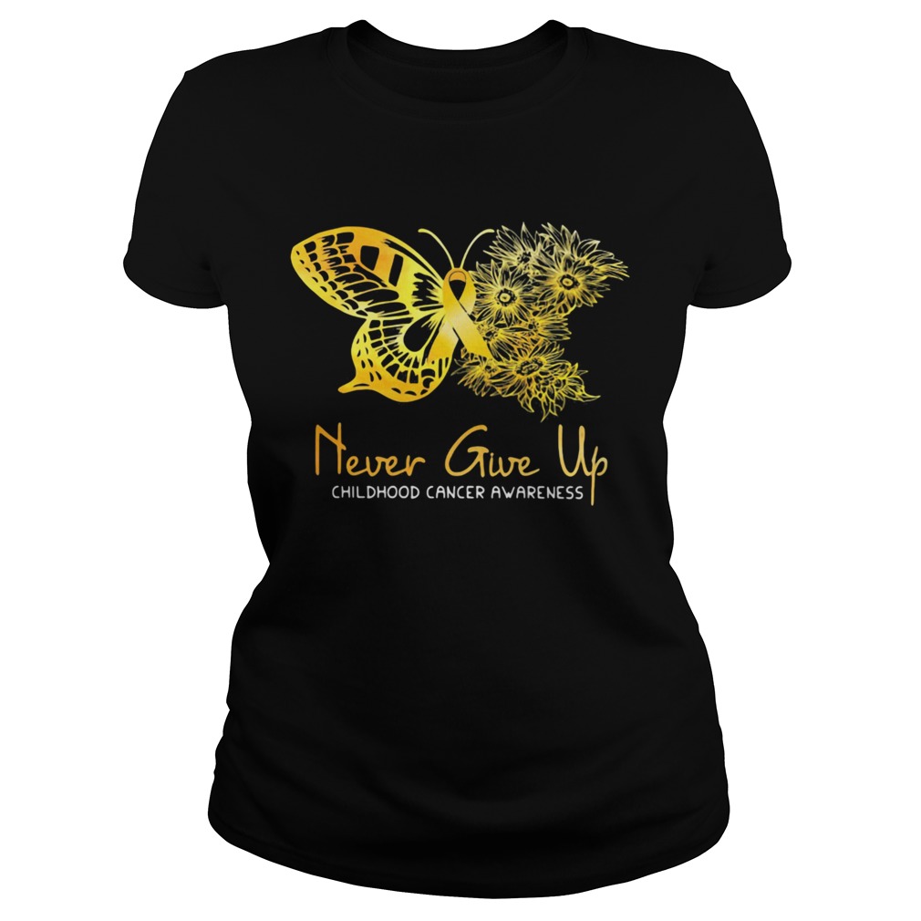 Never Give Up Childhood Cancer Awareness Butterfly Classic Ladies