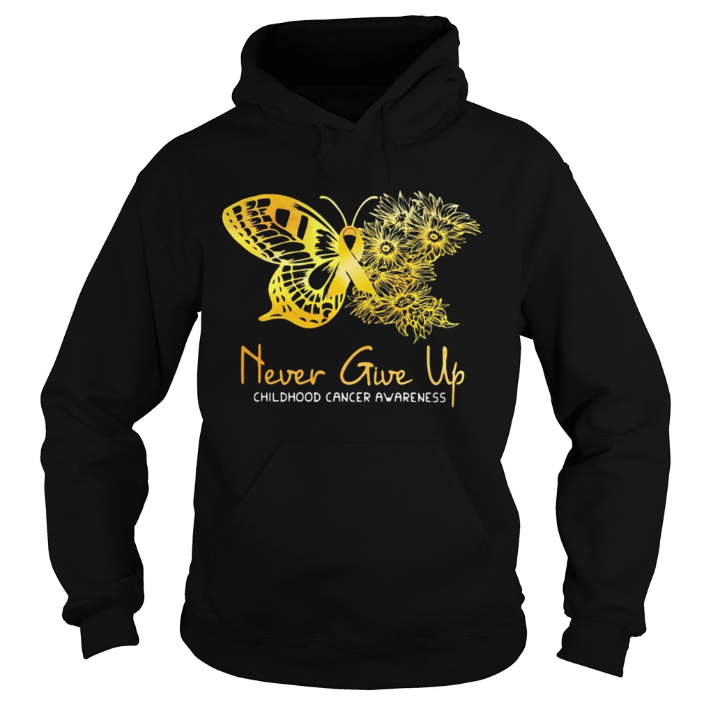 Never Give Up Childhood Cancer Awareness Butterfly Hoodie