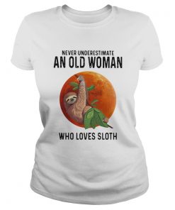 Never Underestimate An Old Woman Who Loves Sloth Sunset  Classic Ladies