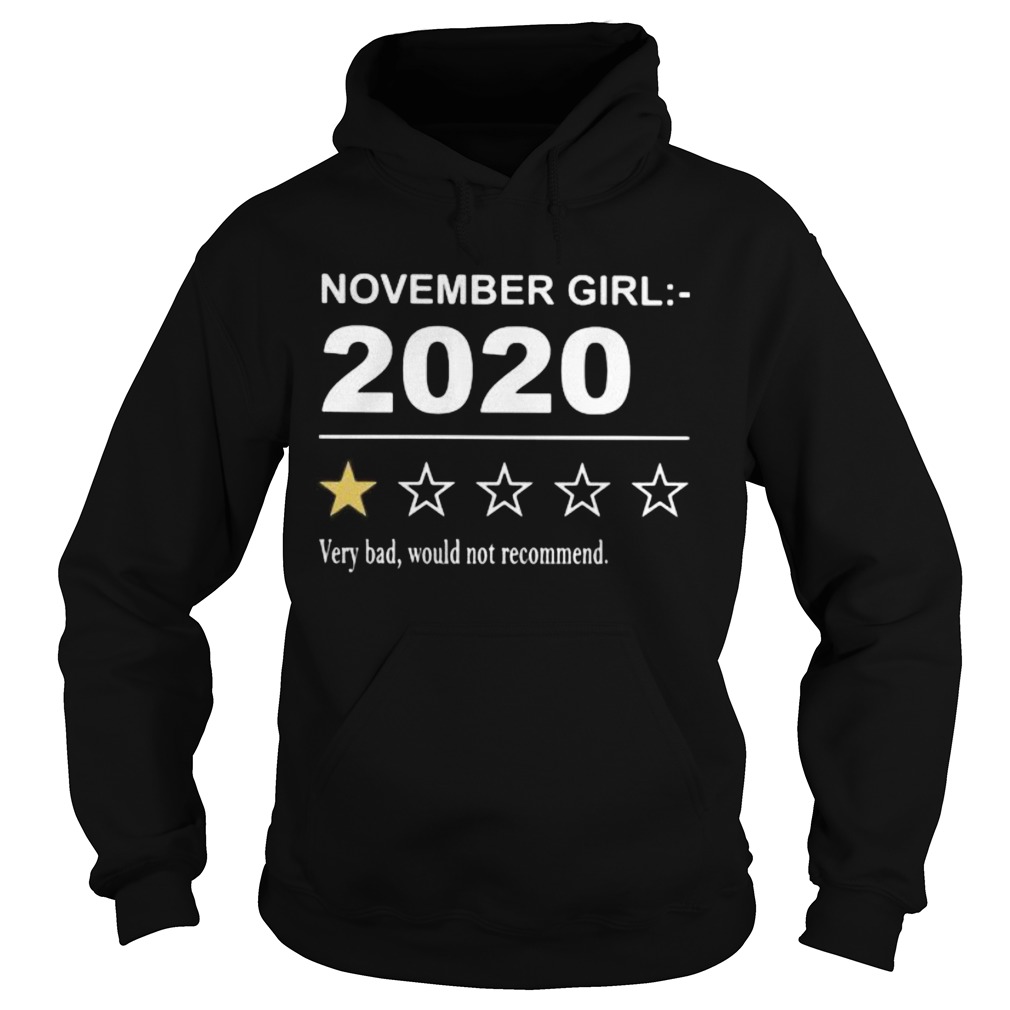 November girl 2020 very bad would not recommend stars Hoodie