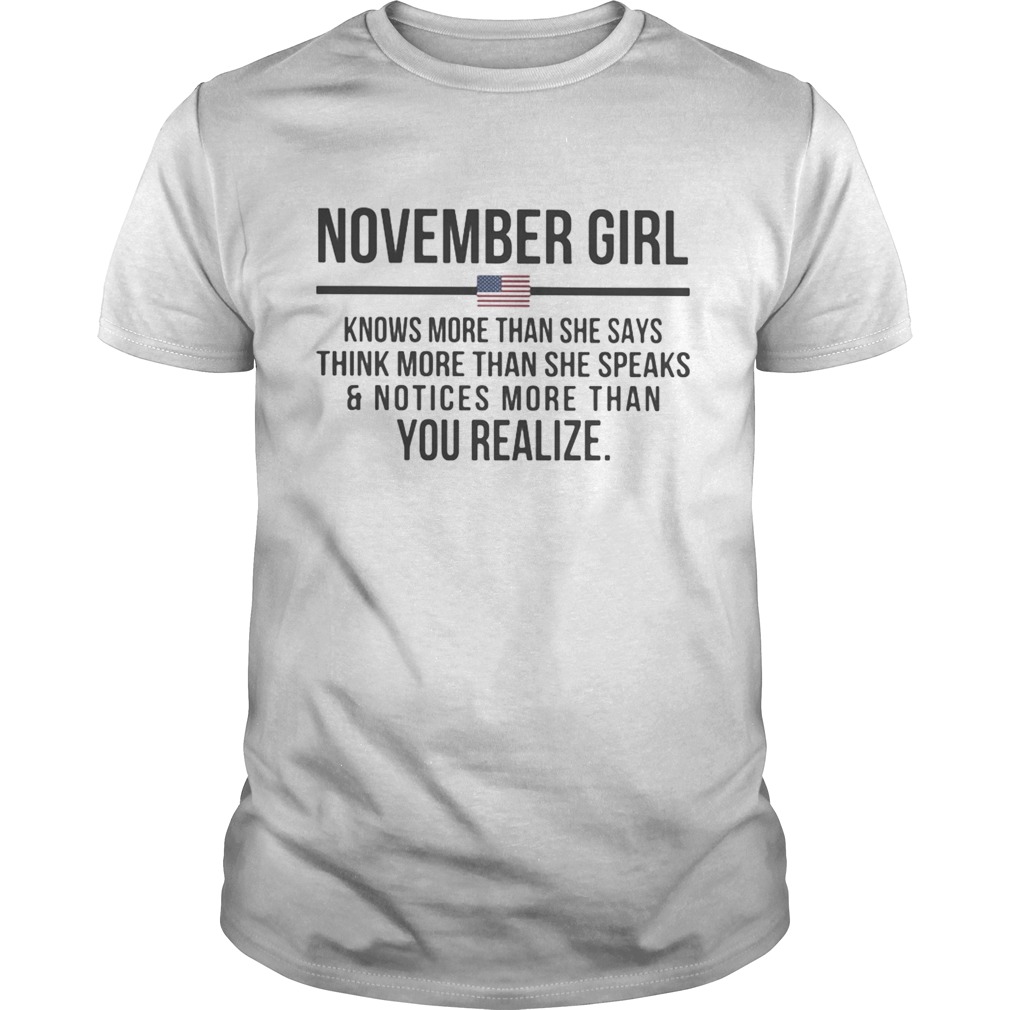 November girl knows more than she says think more than she speaks and notices more than you realize