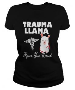 Nurse trauma llama alpaca your wound  Classic Ladies