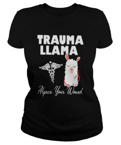 Nurse trauma llama alpaca your wound  Classic Ladies