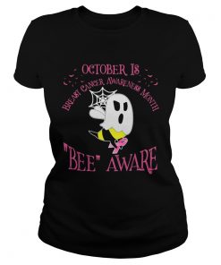 OCTOBER IS BREAST CANCER AWARENESS MONTH BEE AWARE GHOST HALLOWEEN  Classic Ladies