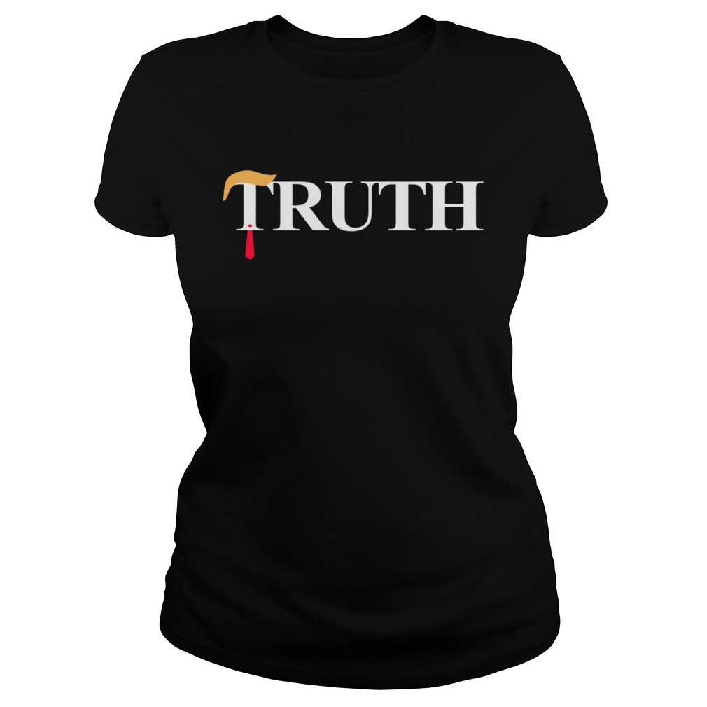 Official Truth Donald Trump  Classic Ladies