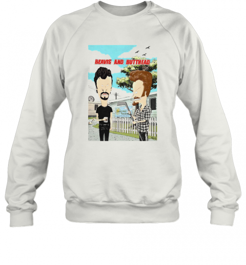 Original Sunnyvale Trailer Park Beavis And Butthead T-Shirt Unisex Sweatshirt