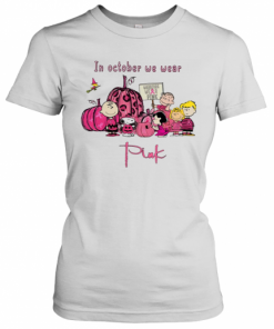 Peanuts Character In October We Wear Pink T-Shirt Classic Women's T-shirt