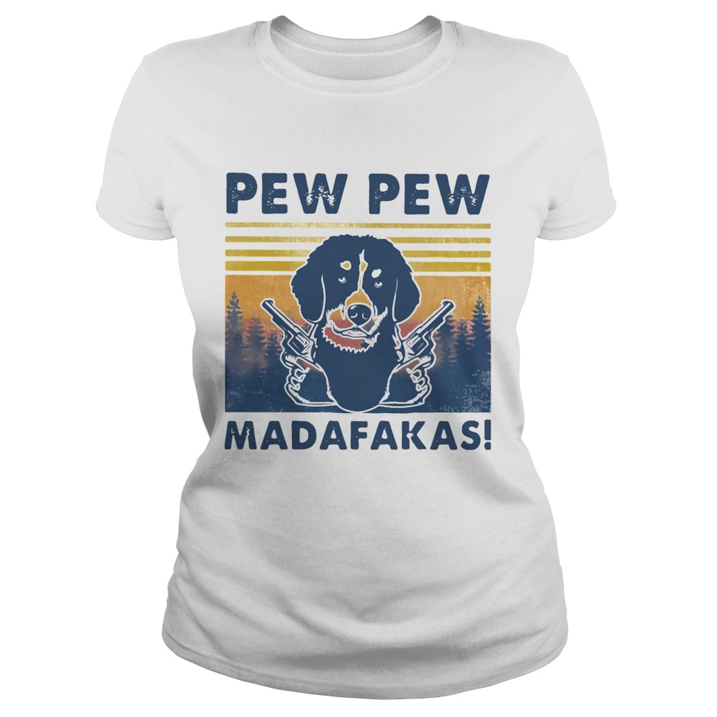 Pew Pew Madafakas Dog Gun Vintage Retro Classic Ladies