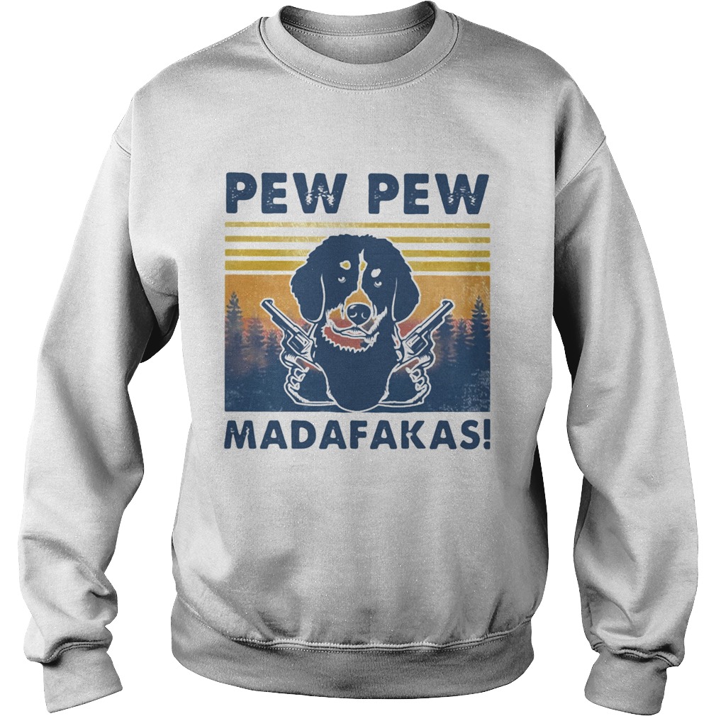 Pew Pew Madafakas Dog Gun Vintage Retro Sweatshirt