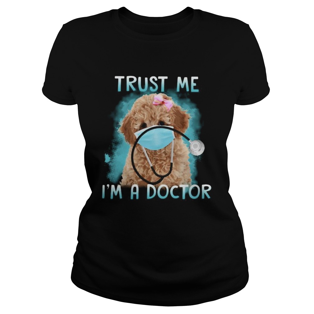 Poodle mask trust me im a doctor Classic Ladies