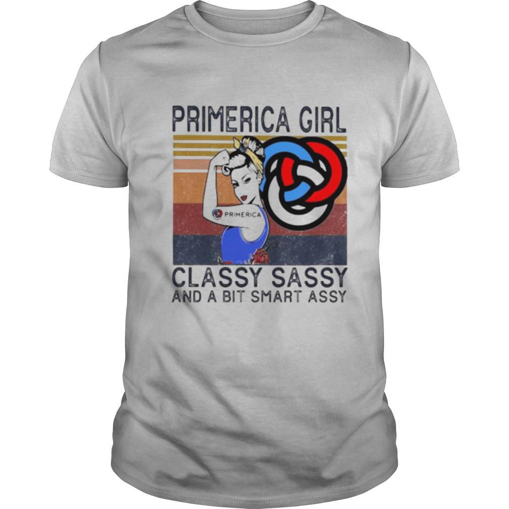 Primerica logo girl classy sassy and a bit smart assy vintage retro shirt