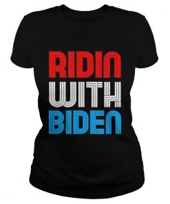 Ridin with Biden 2020  Classic Ladies