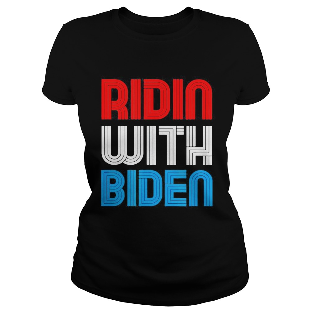 Ridin with Biden 2020 Classic Ladies