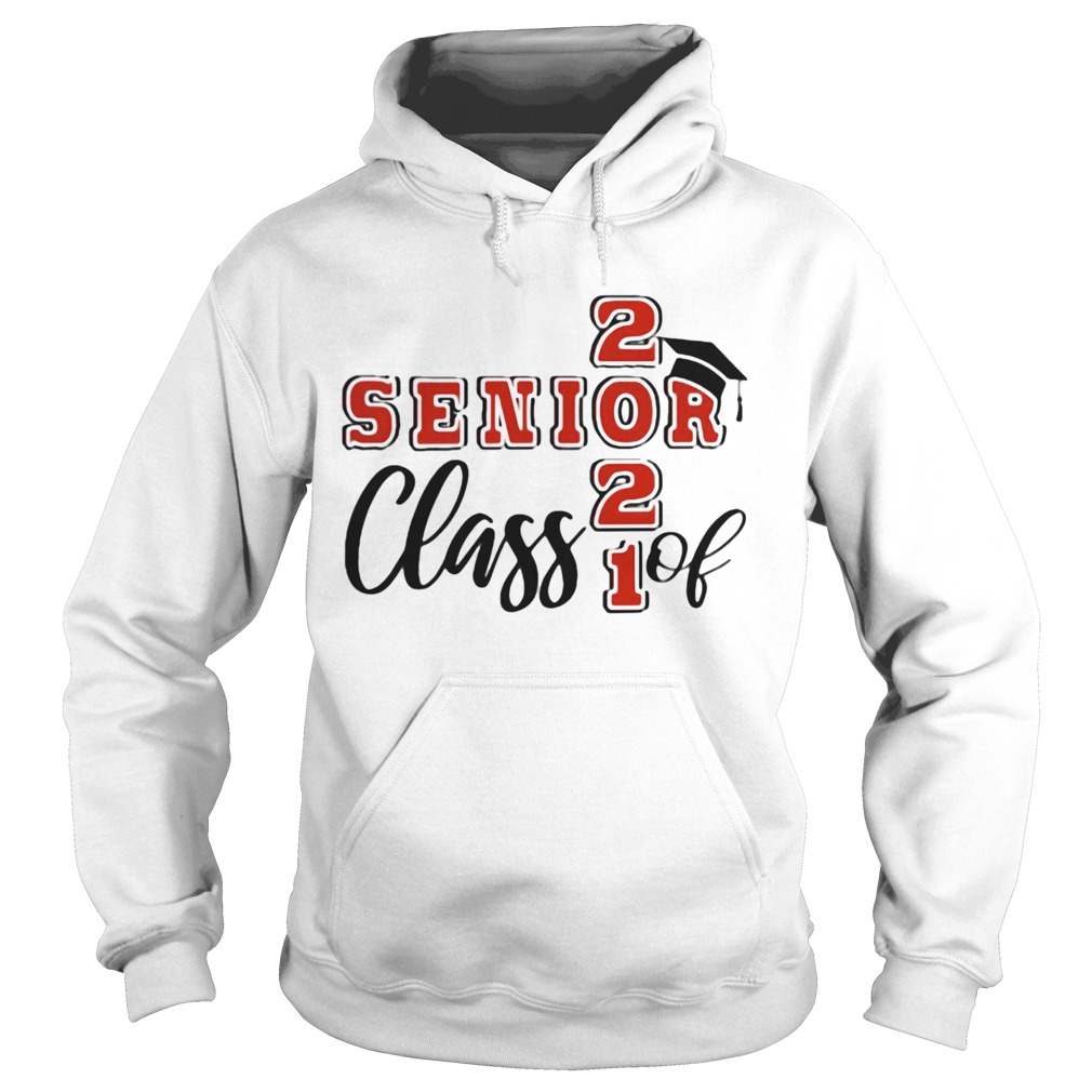 SENIOR CLASS OF 2021  Hoodie