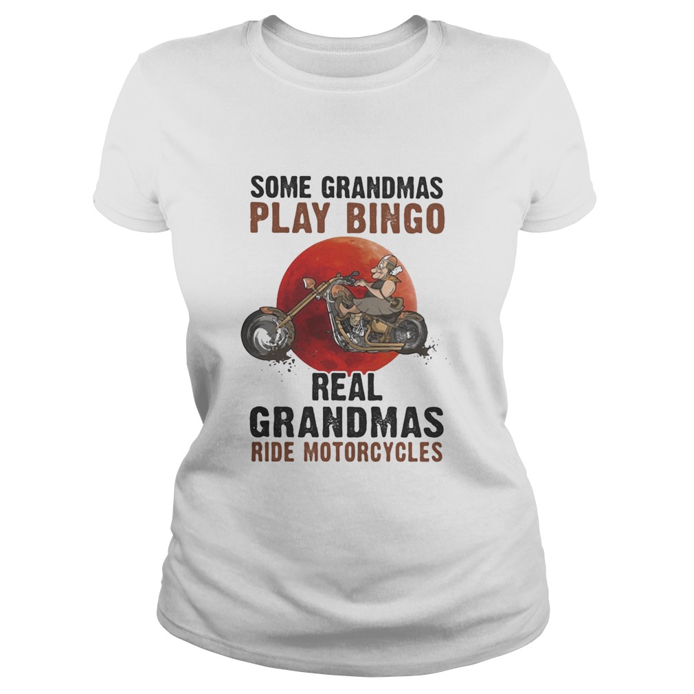 SOME GRANDMAS PLAY BINGO REAL GRANDMAS RIDE MOTORCYCLES BIKE SUNSET Classic Ladies