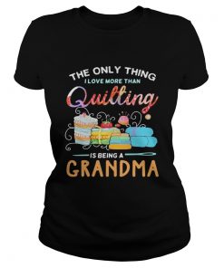 Sewing The only thing I love more than quilting is beinga grandma  Classic Ladies