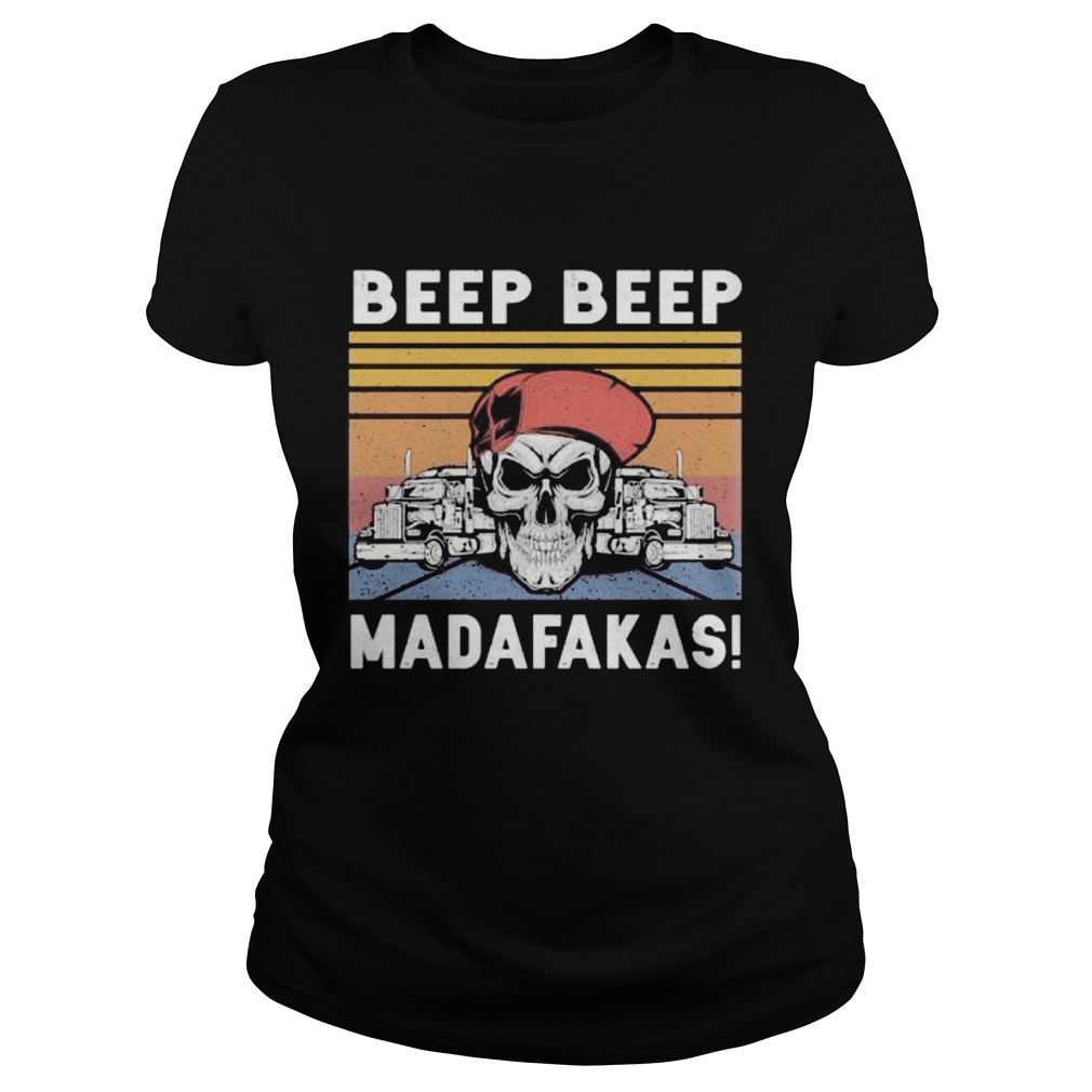 Skull Truck Beep Beep Madafakas Vintage Retro  Classic Ladies