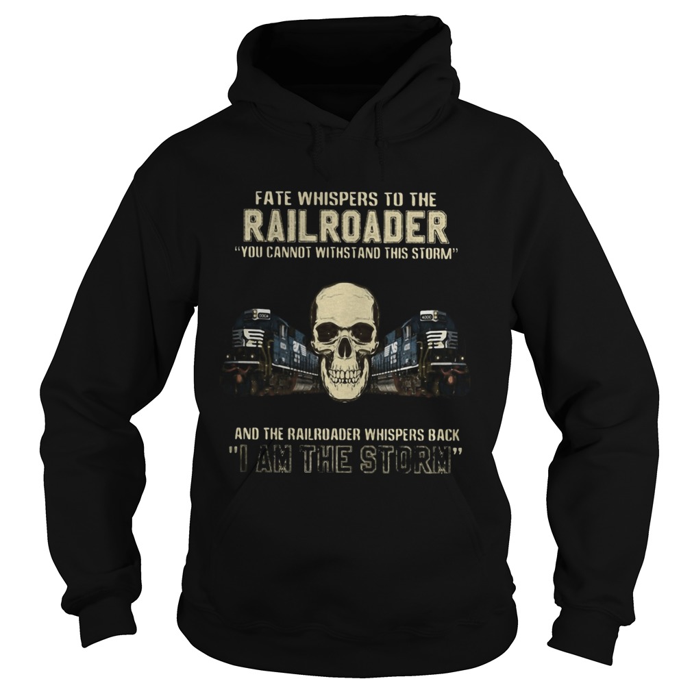 Skull fate whispers to the csx railroader you cannot withstand the storm and the railroad back i am Hoodie