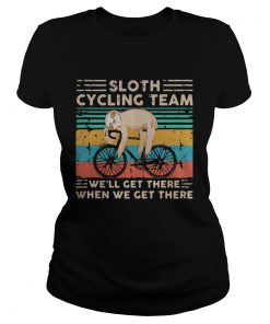 Sloth cycling team well get there when we get there vintage retro  Classic Ladies