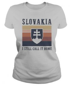 Slovakia I still call it home vintage retro shirt