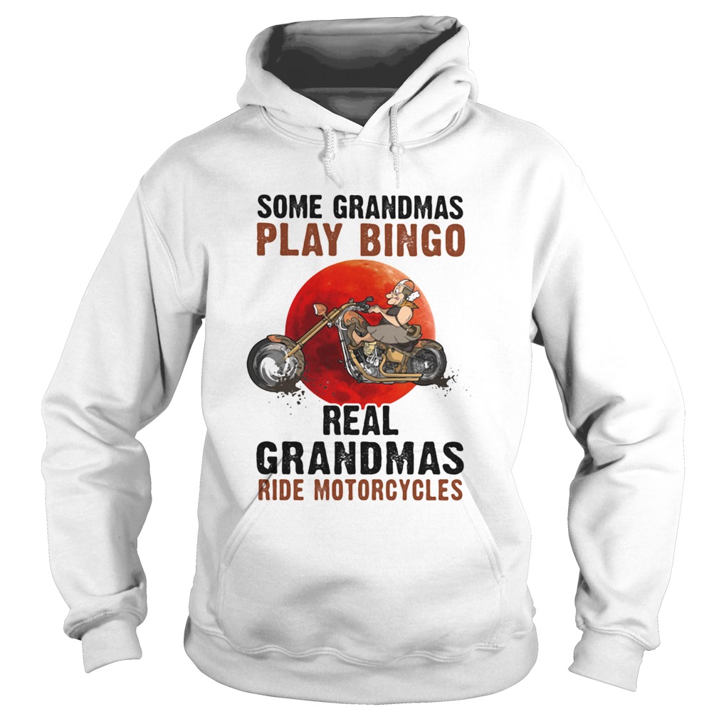 Some Grandmas Play Bingo Real Grandmas Ride Motorcycles Bike Sunset Hoodie