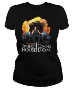 Spring is coming house dom fast and furious shirt