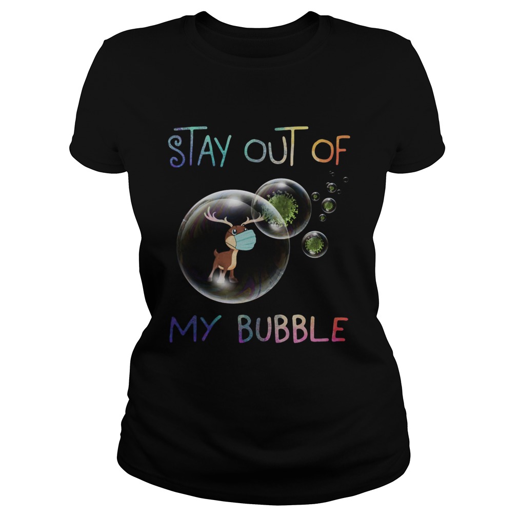 Stay Out Of My Bubble Classic Ladies